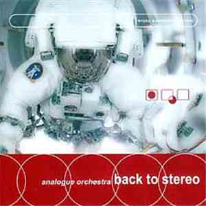 Analogue Orchestra - Back To Stereo