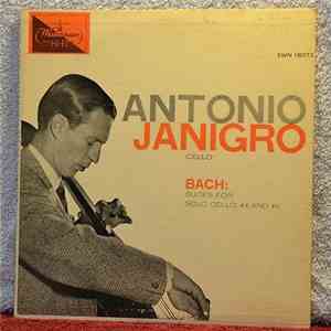 Antonio Janigro - Bach: Suites For Solo Cello, #4 And #5