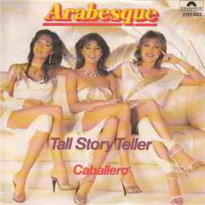 Arabesque - Tall Story Teller