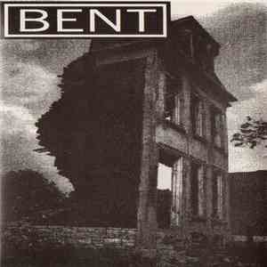 Bent  - Nothing Grows Here Anymore