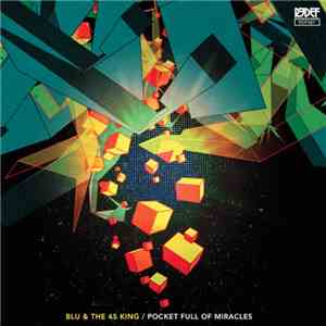 Blu  & The 45 King - Pocket Full Of Miracles