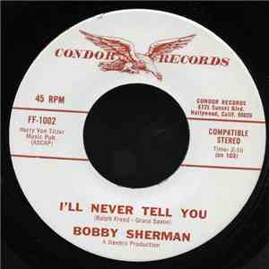 Bobby Sherman - I'll Never Tell You