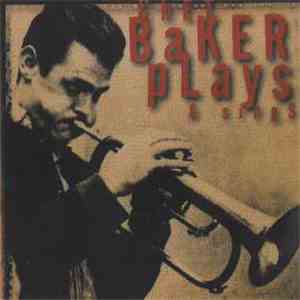Chet Baker - Chet Baker Plays & Sings