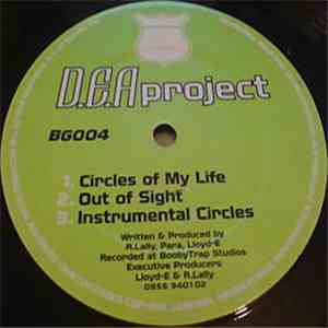 D.E.A. Project - Circles Of My Life