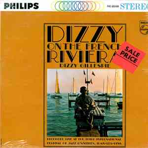 Dizzy Gillespie - Dizzy On The French Riviera