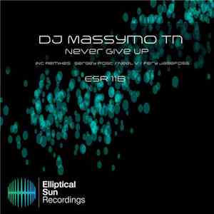DJ Massymo Tn - Never Give Up