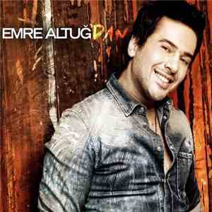 Emre Altuğ - Emre Altuğ'dan