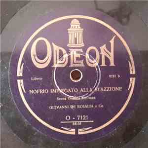 Giovanni De Rosalia E Co. - Nofrio E Impiegato Alla Stazzione / Nofrio Dentista