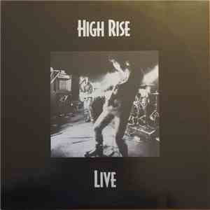 High Rise  - Live