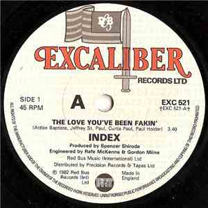 Index  - The Love You've Been Fakin'