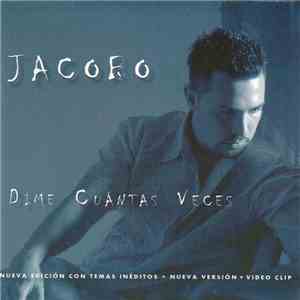 Jacobo  - Dime Cuántas Veces