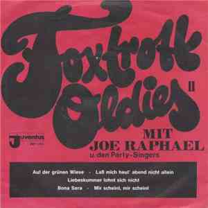 Joe Raphael Und Die Party-Singers - Foxtrott-Oldies