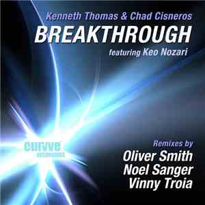 Kenneth Thomas & Chad Cisneros Featuring Keo Nozari - Breakthrough