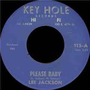 Lee Jackson  - Please Baby / Juanita