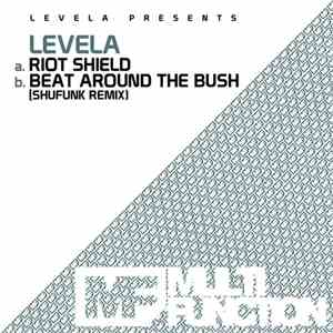 Levela - Riot Shield / Beat Around The Bush (Shufunk Remix)