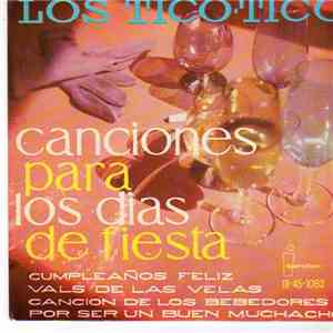 Los Tico-Tico - Canciones Para Los Dias De Fiesta