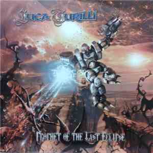 Luca Turilli - Prophet Of The Last Eclipse