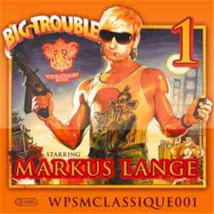 Markus Lange - Big Trouble