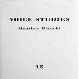 Maurizio Bianchi - Voice Studies 15