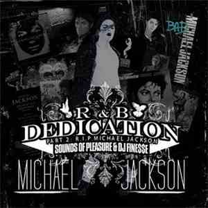 Michael Jackson, Sounds Of Pleasure & DJ Fine$$e - R&B Dedication Part 8: R ...