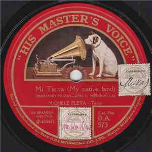 Michele Fleta - Mi Tierra (My Native Land)