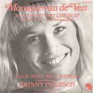 Monique van de Ven - Als Je Weet Wat Liefde Is / Als Je Weet Wat Liefde Is ...