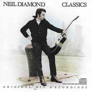Neil Diamond - Classics The Early Years