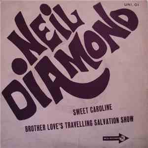 Neil Diamond - Sweet Caroline / Brother Love's Travelling Salvation Show