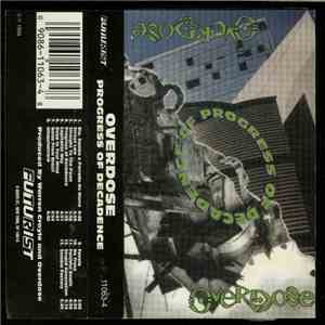 Overdose - Progress Of Decadence