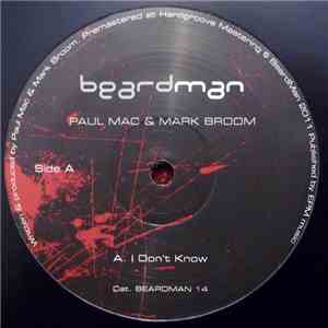 Paul Mac & Mark Broom - I Don't Know