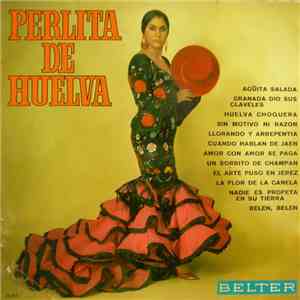 Perlita De Huelva - Agüita Salada
