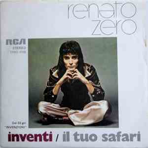 Renato Zero - Inventi / Il Tuo Safari