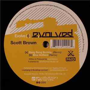 Scott Brown - Gang Bang Society / Blue Anthem (Remixes)