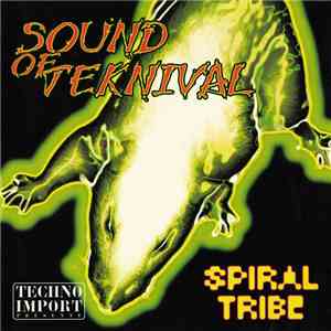 Spiral Tribe - Sound Of Teknival