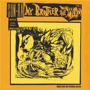 Sun-Ra And His Astro Infinity Arkestra - My Brother The Wind Vol. 1