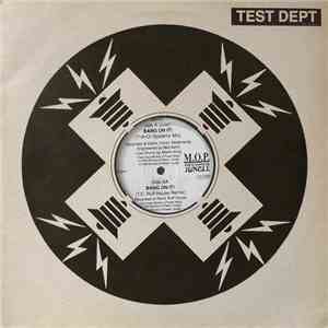 Test Dept - Bang On It!