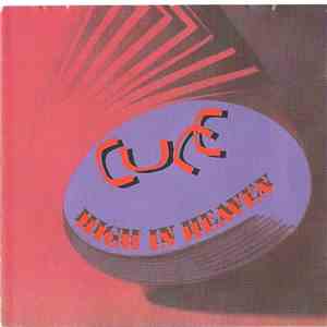 The Cure - High In Heaven