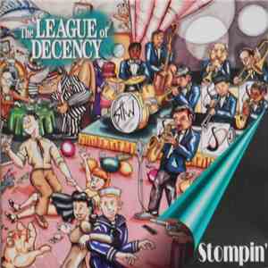 The League Of Decency - Stompin'