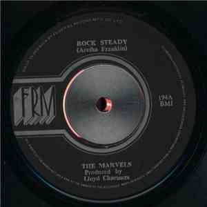 The Marvels / Lloyd Charmers - Rock Steady / Travelling On