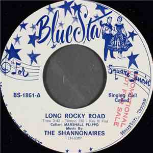 The Shannonaires - Long Rocky Road