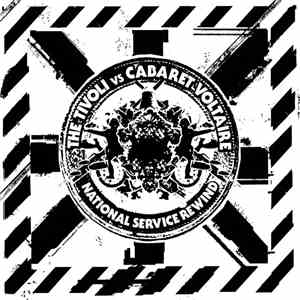 The Tivoli Vs Cabaret Voltaire - National Service Rewind