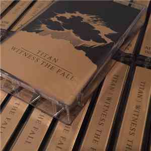 Titan , Witness The Fall - Split