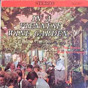 Toni Kreuzer, Wiener Konzert Schrammeln - In A Viennese Wine Garden (Beim H ...