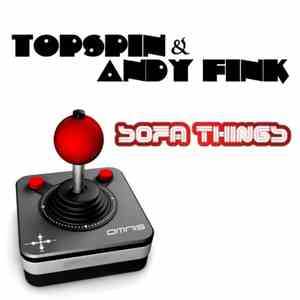 Topspin  & Andy Fink - Sofa Things