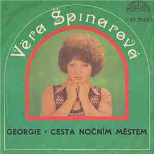 Věra Špinarová - Georgie • Cesta Nočním Městem