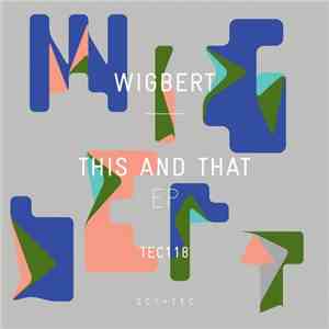 Wigbert  - This And That EP