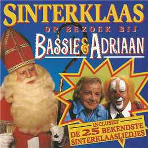 Bassie & Adriaan - Sinterklaas Op Bezoek Bij