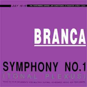 Branca - Symphony No. 1 (Tonal Plexus)