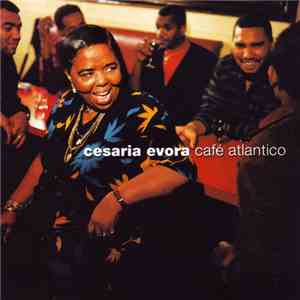 Cesaria Evora - Café Atlantico