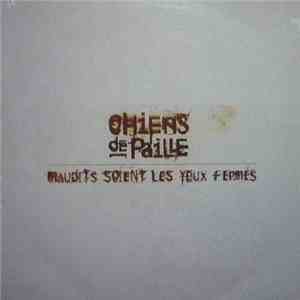 Chiens De Paille - Maudits Soient Les Yeux Fermés